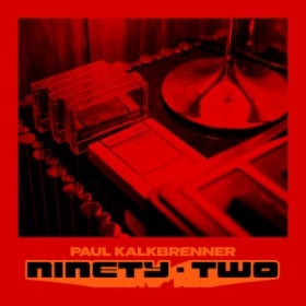PAUL KALKBRENNER - NINETY-TWO